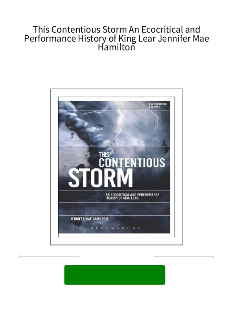 Get This Contentious Storm An Ecocritical and Performance History of
