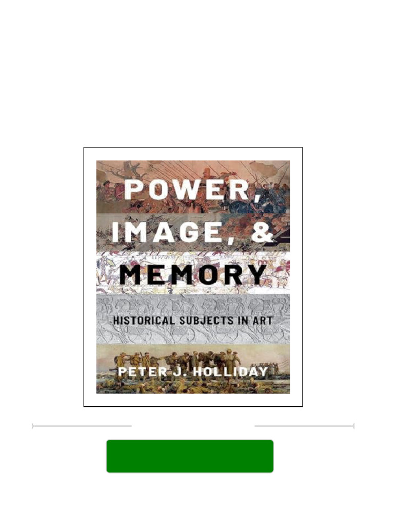 Immediate download Power, Image, and Memory Historical Subjects in Art