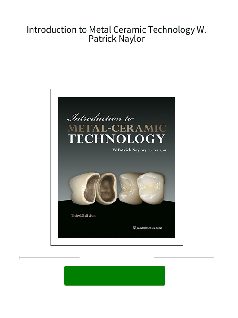 Introduction to Metal Ceramic Technology W. Patrick Naylor 2024 scribd