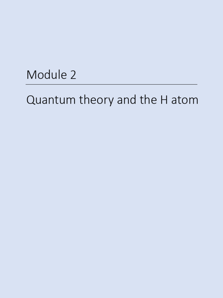 3 c121 Module2 F24 Final | PDF | Atomic Orbital | Electromagnetic Radiation