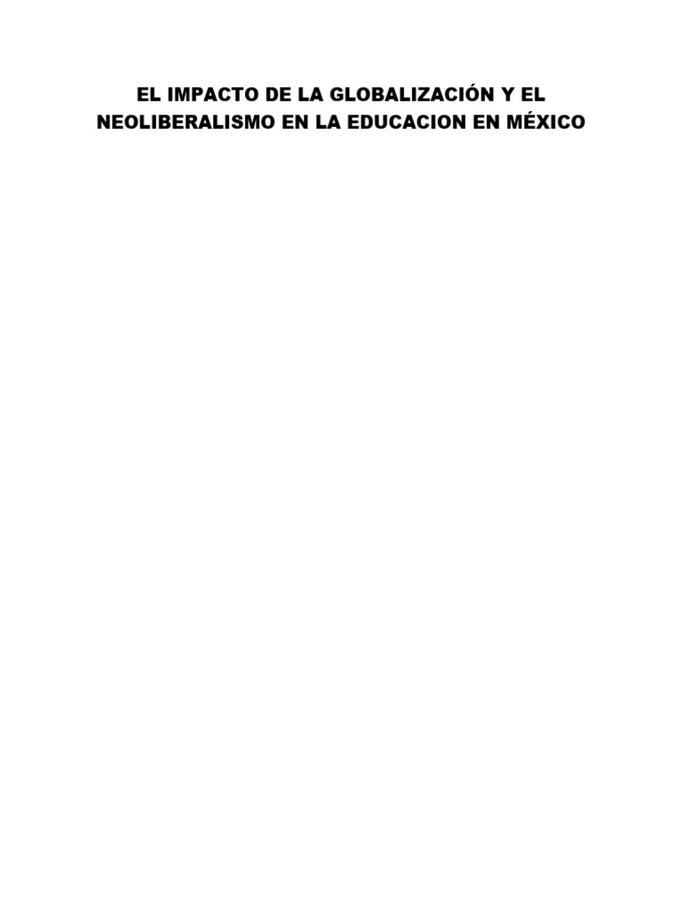 El Impacto de La Globalización y El Neoliberalismo en La Educacion en ...