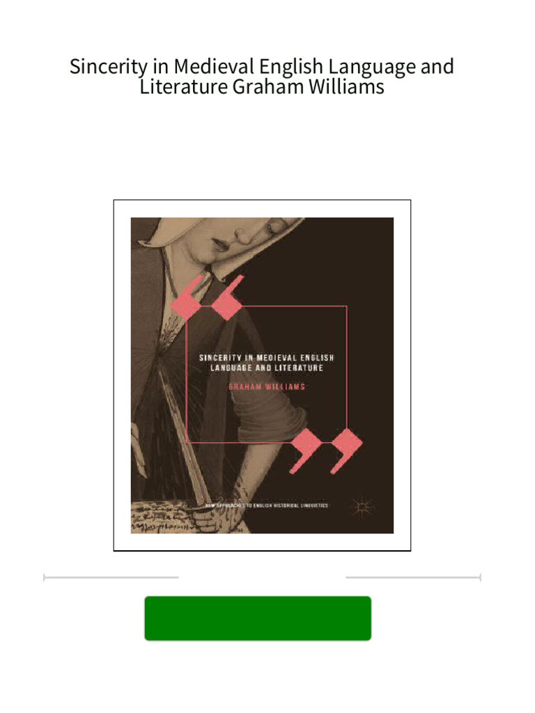 Sincerity in Medieval English Language and Literature Graham Williams