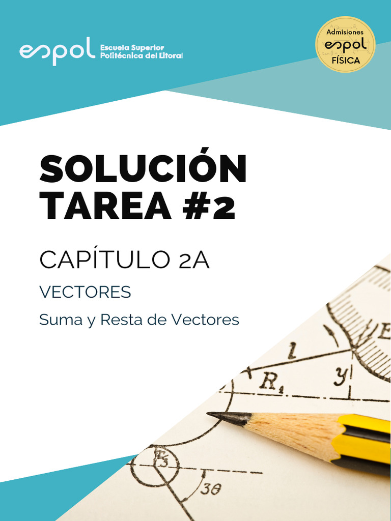 TAREA SUMA Y RESTA DE VECTORES MÉTODO GRÁFICO Franja 1 SOL | PDF ...