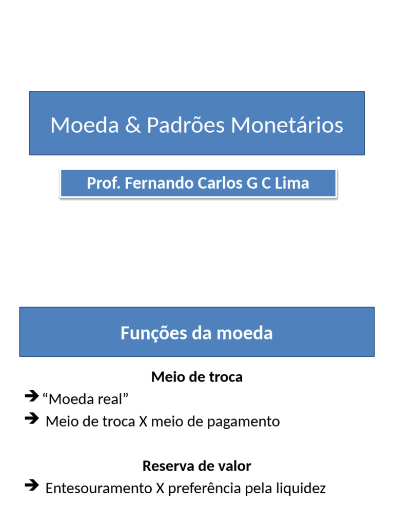 Funções e Padrões da Moeda | PDF | Moeda | Padrão-ouro