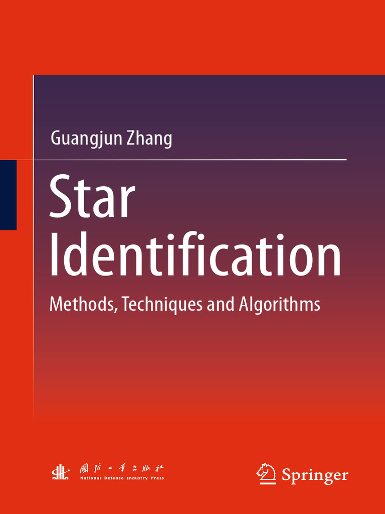 Guangjun Zhang Star Identification Methods, Techniques and Algorithms ...