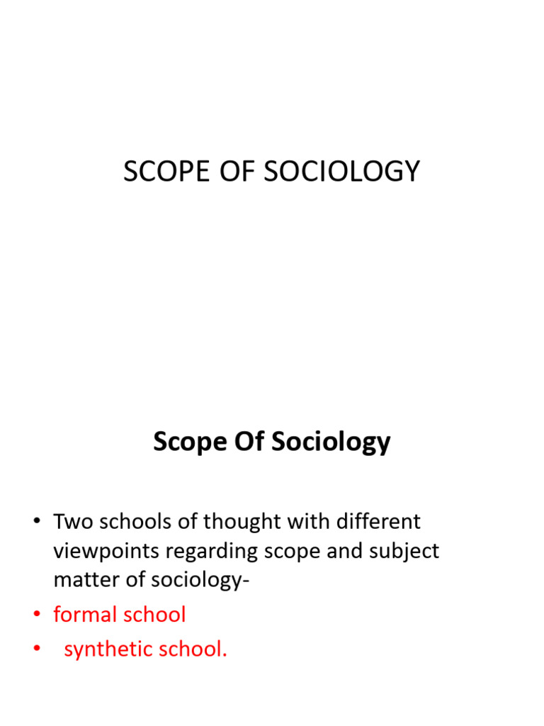Scope of Sociology: Key Schools Explained | PDF | Sociology | Social ...