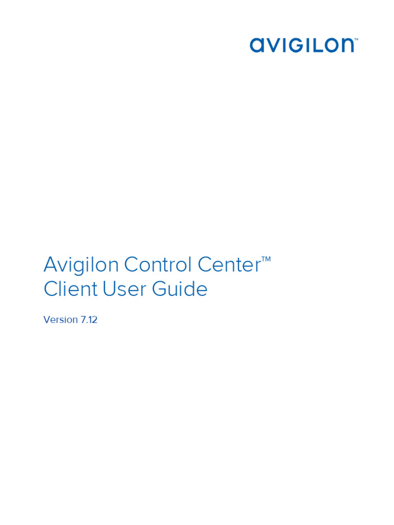 Avigilon-Acc7-Client-User Guide. | PDF | Password | Trademark