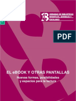 Actas 18 Jornada de bibliotecas (FGSR)-2010-EL eBOOK Y OTRAS PANTALLAS. Nuevas formas, posibilidades y espacios para la lectura