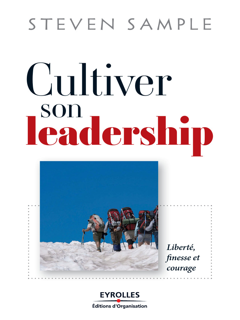 Cultiver son leadership avec Steven Sample | PDF | Direction | Conformisme