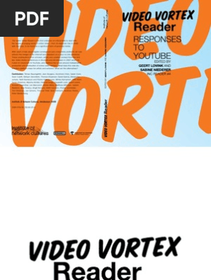 Video Vortex Reader: Responses to YouTube
