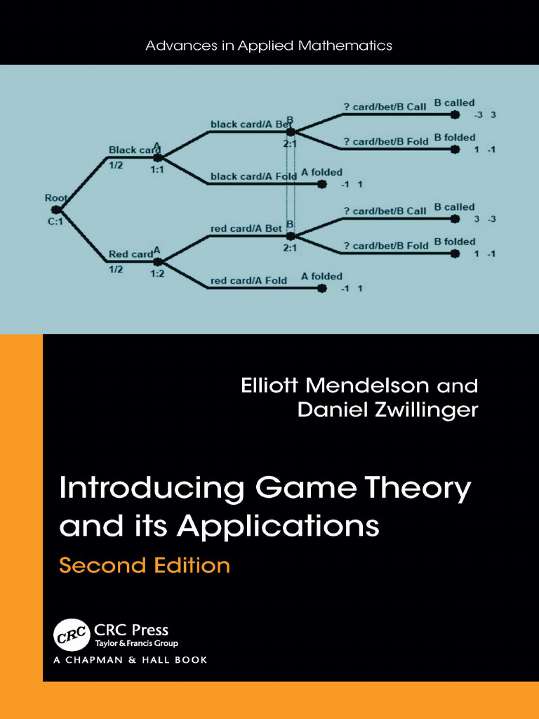 Introducing Game Theory and Its Applications ELIOTT MENDELSON DANIEL ...