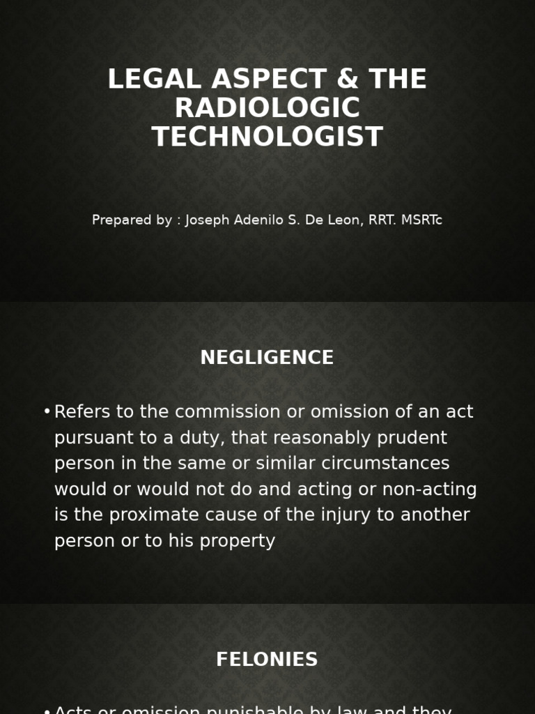 Legal Aspect & The Radiologic Technologist | PDF