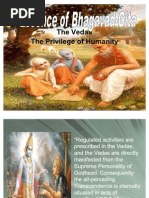 Veda the Privelage of Humanity 