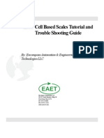 Load Cell Based Scales Tutorial and Trouble Shooting Guide: By: Encompass Automation & Engineering Technologies LLC