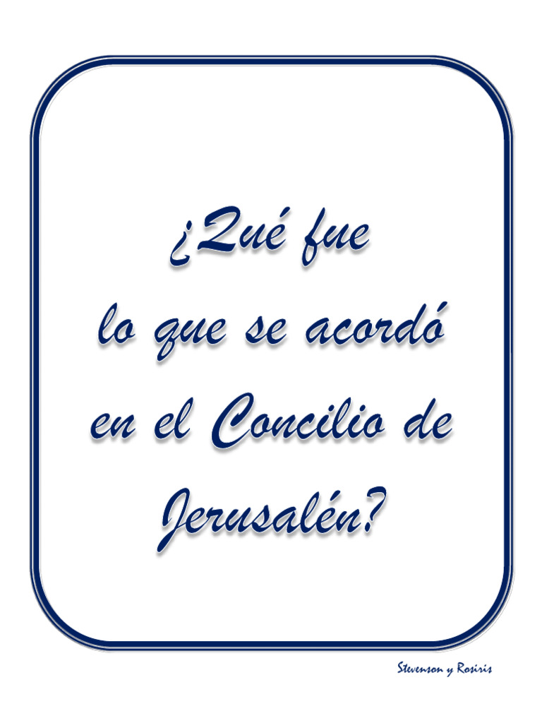 Que Fue Lo Que Se Acordo En El Concilio De Jerusalen Pdf Creencia