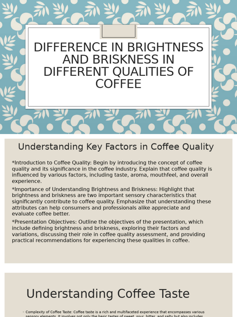 Brightness and Briskness in Coffee Quality | PDF | Coffee | Taste