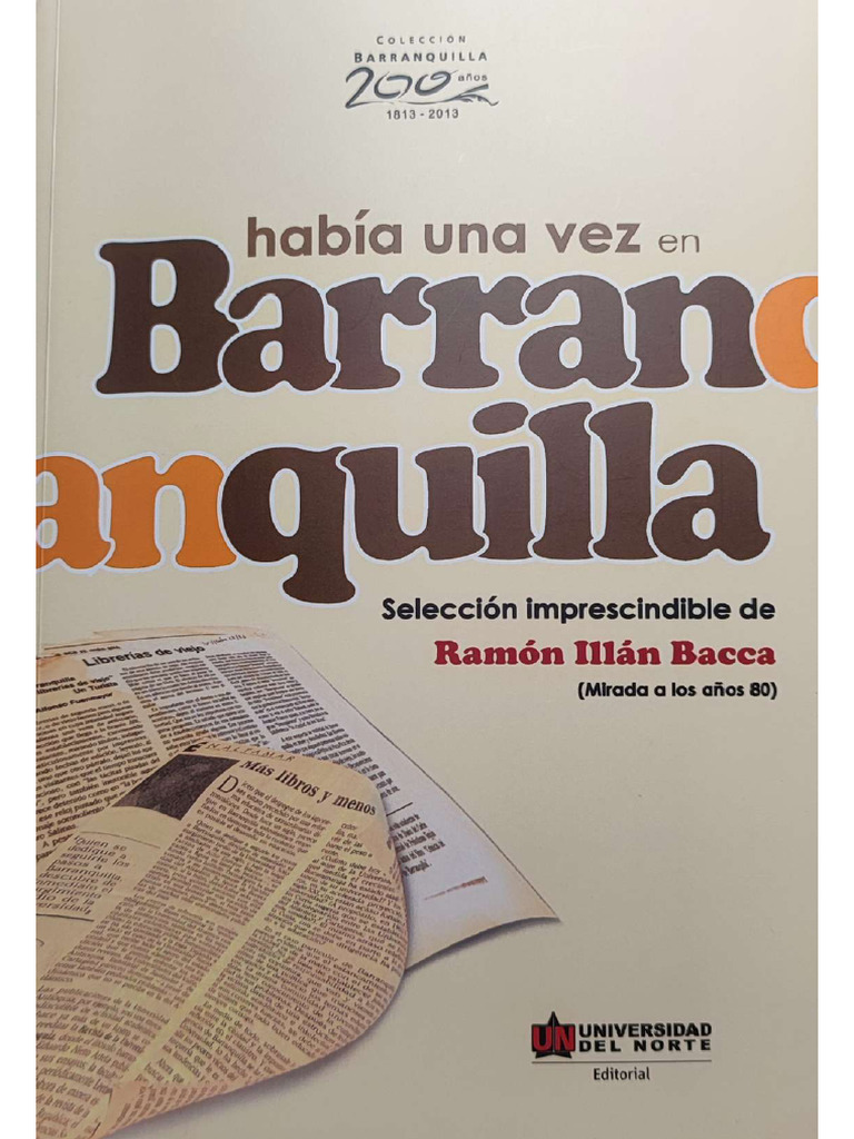 Ramón Illán Bacca. Había Una Vez en Barranquilla. Prólogo, 2012 | PDF