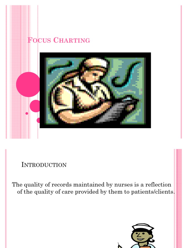 Focus Charting 2 | PDF | Nursing | Patient