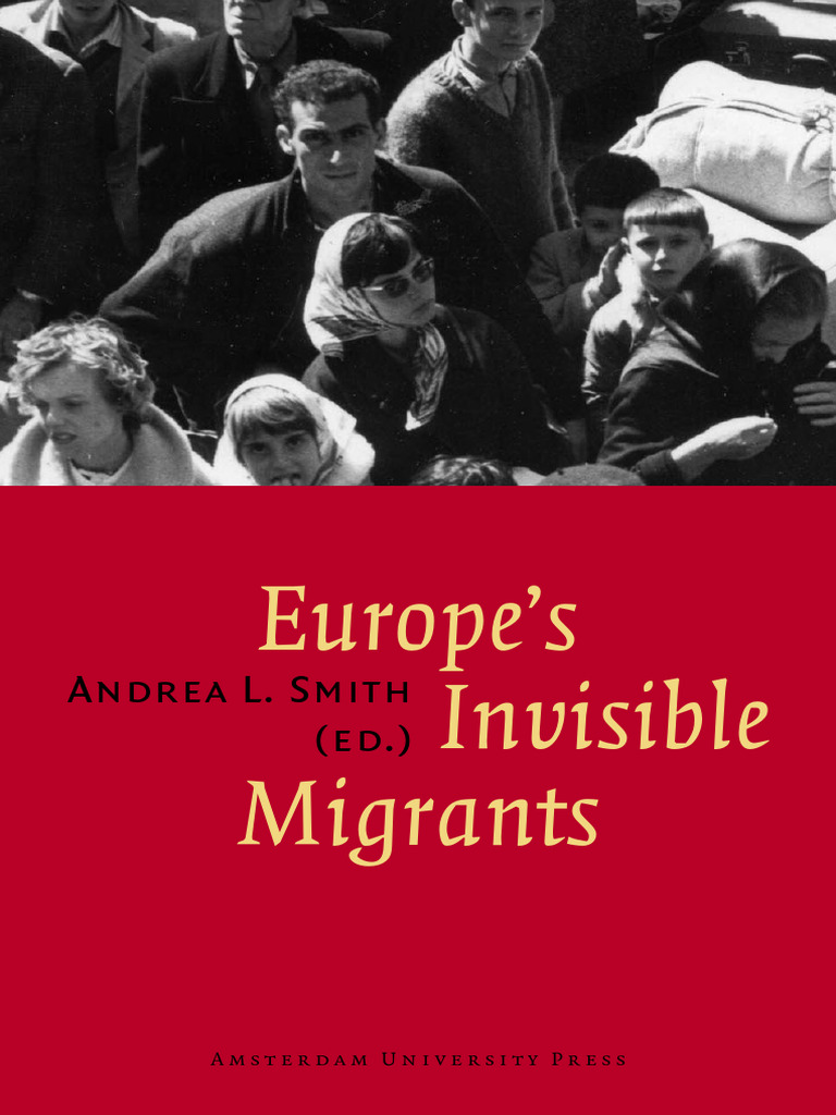 Smith Europe Invisible Migrants | PDF | French Colonial Empire | Human ...