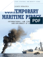Contemporary Maritime Piracy International Law Strategy and Diplomacy at Sea Contemporary Military Strategic and Securi