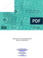 Special Fuzzy Matrices For Social Scientists, by W.B.Vasantha Kandasamy, F.Smarandache, K.Ilanthenrall