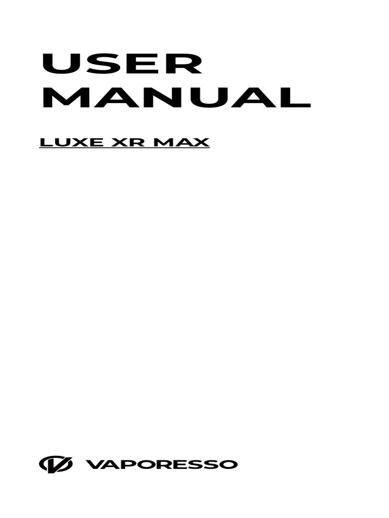 Vaporesso Luxe XR Max User Manual | PDF