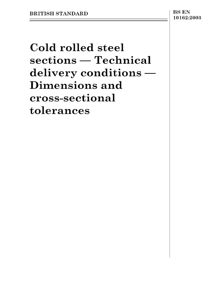 BS EN 10162 - 2003 Standard - Cold Rolled Steel Sections | PDF