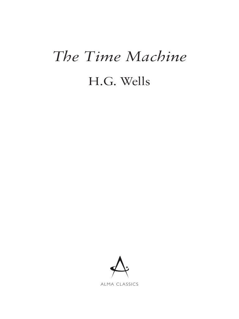 H.G. Wells' The Time Machine Overview | PDF | Dimension | Space