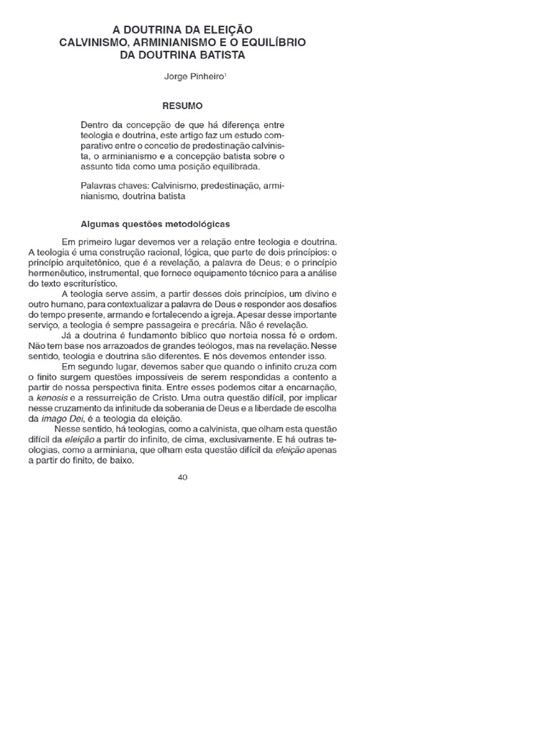 Vista Do A Doutrina Da Eleição - Calvinismo, Arminianismo e o ...
