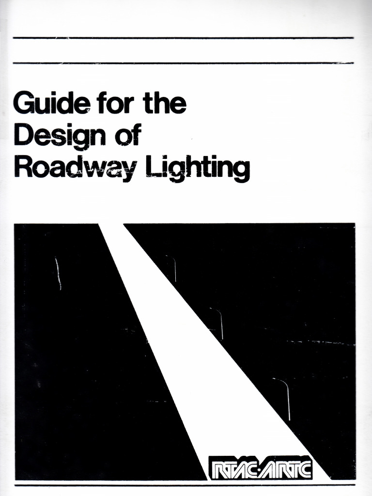 RTAC 1983 Guide For The Design of Roadway Lighting Chapters 1-4 | PDF