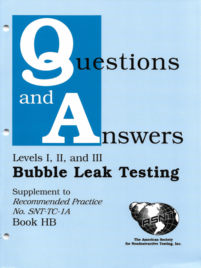 ASNT Questions and Answers - LT - Bubble Leak Testing | PDF