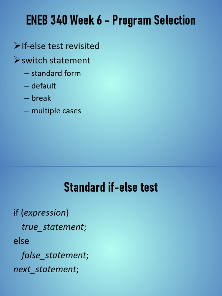 ENEB340 Week06 Program Selection | PDF | Computer Science | Computing