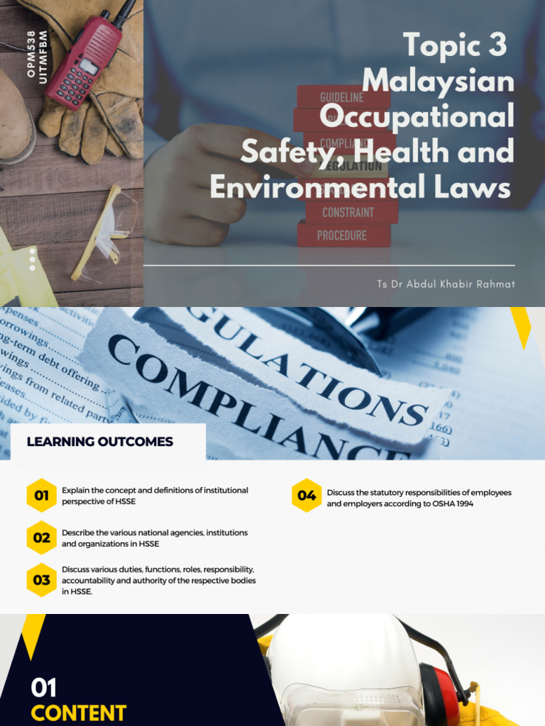 OPM538 TOPIC 3 Malaysian Occupational Safety, Health and Environmental