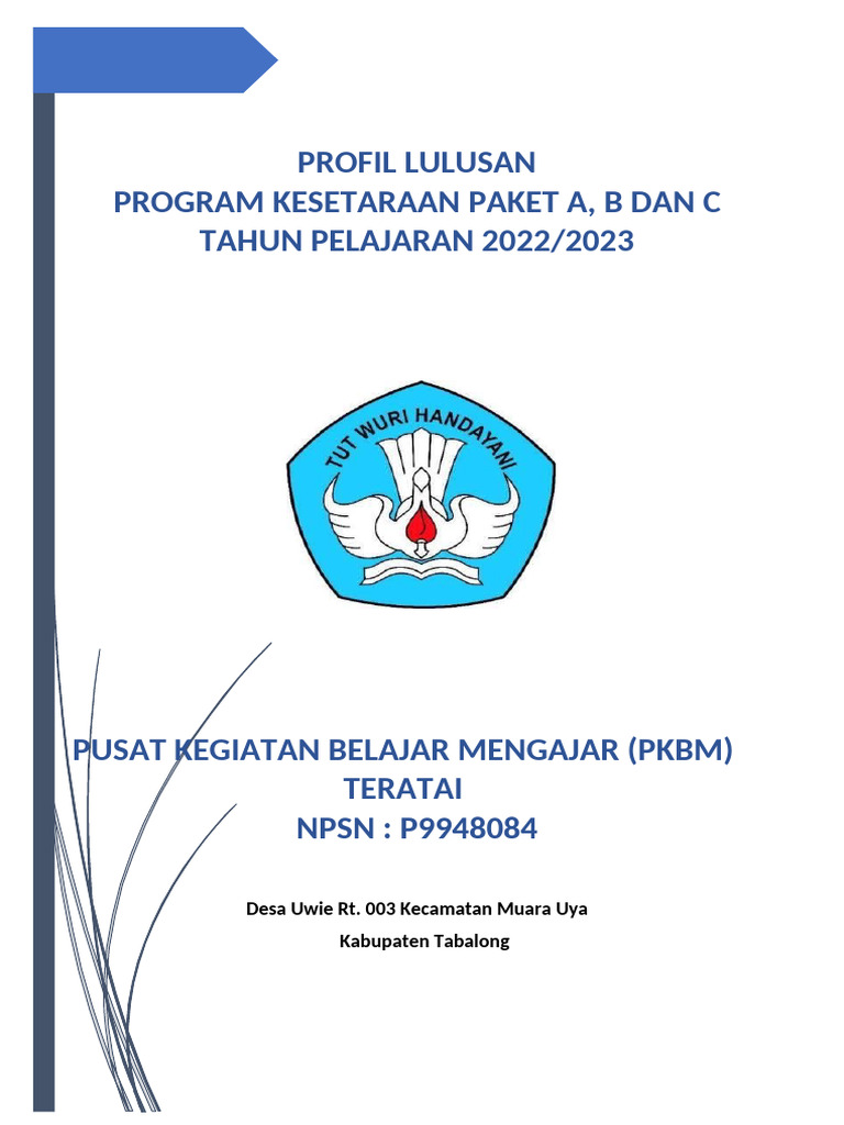 Profil Lulusan Paket A, B, C PKBM Teratai | PDF