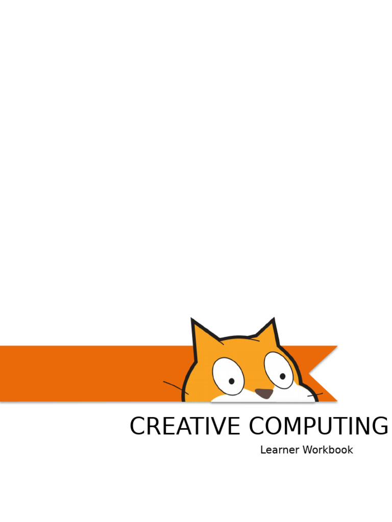 CreativeComputing20140820 LearnerWorkbook | PDF | Scratch (Programming ...