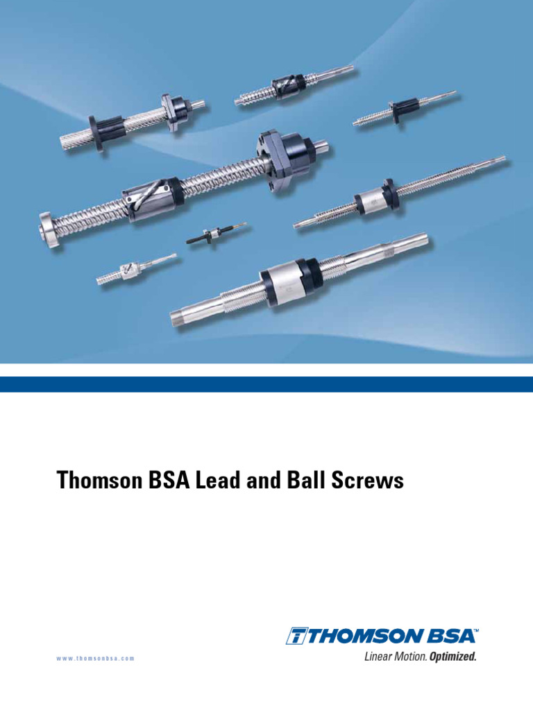 Thomson BSA Lead and Ball Screws Guide | PDF | Screw | Mechanical ...