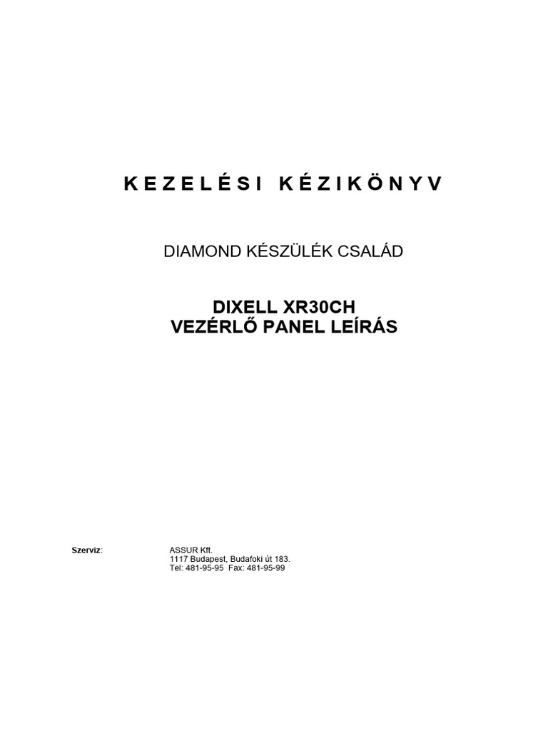 Dixell XR30CH Vezérlő Panel DT, ID, IE-hez | PDF