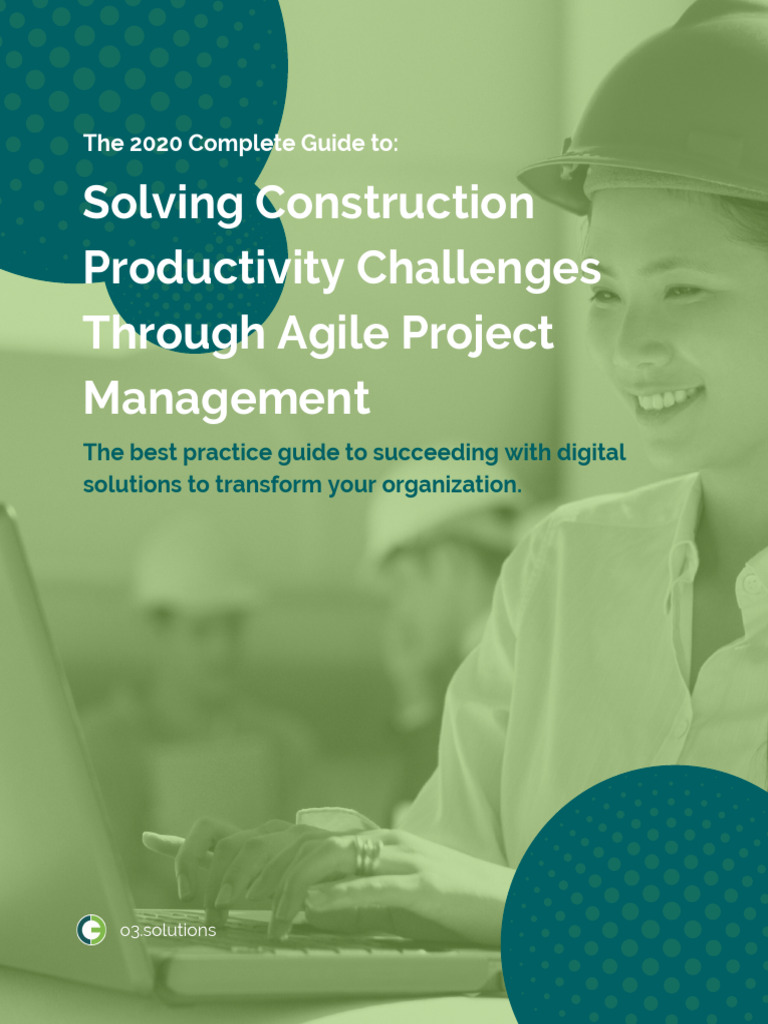 Solving construction productivity through agile project management