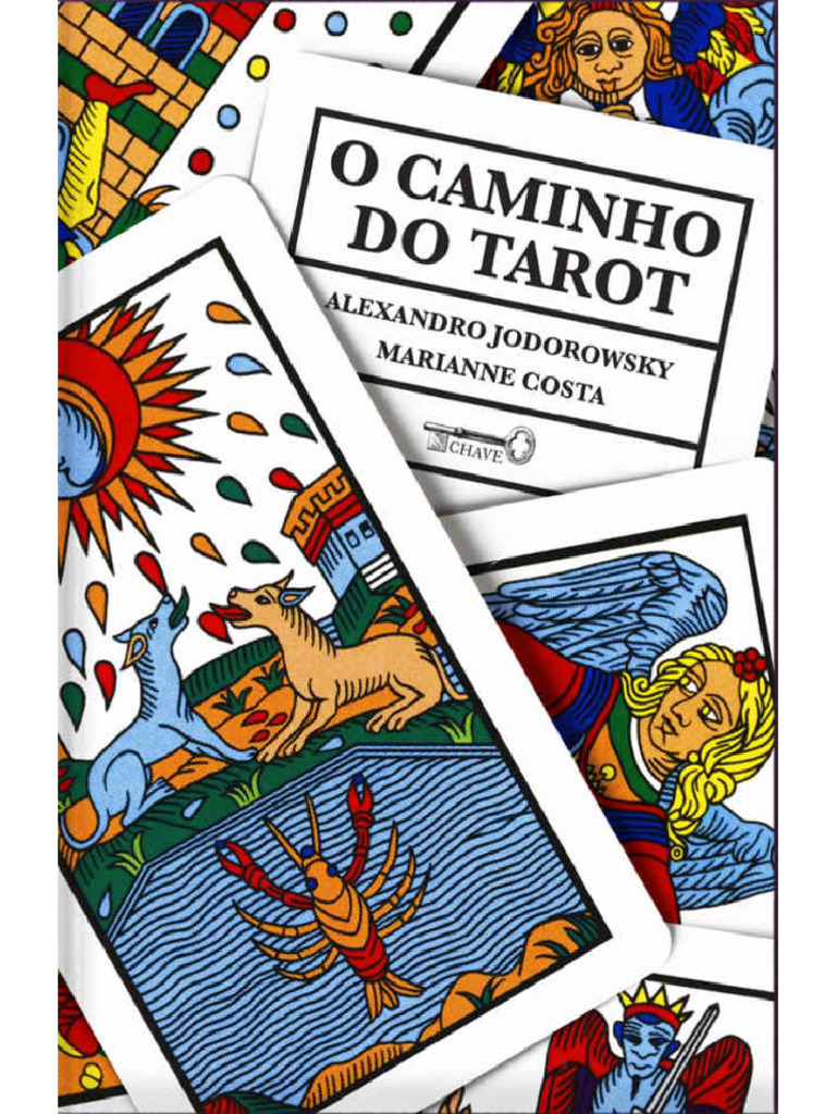 O Caminho Do Tarot - Alejandro Jodorowsky, Marianne | PDF