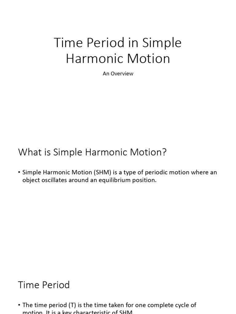 Time Period in Simple Harmonic Motion | PDF