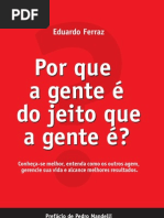 Por que a gente é do jeito que a gente é