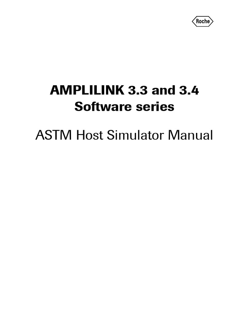 AMPLILINK 3.3 and 3.4 Software Series ASTM Host Simulator Manual 