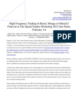 High Frequency Trading in Brazil, Mirage or Miracle? Find out at The Speed Traders Workshop 2012 Sao Paulo, February 1st