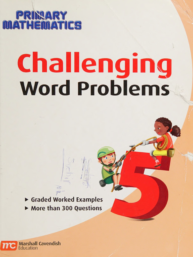 Challenging Word Problems, Grade 5 Singapore Marshall Cavendish Int (S ...
