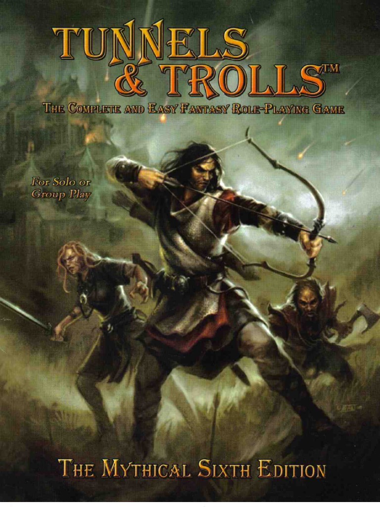 Tunnels & Trolls The Mythical Sixth Edition PDF