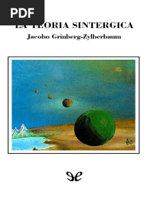 (English) La Teoría Sintergica Jacobo Grinberg Zylberbaum (English)