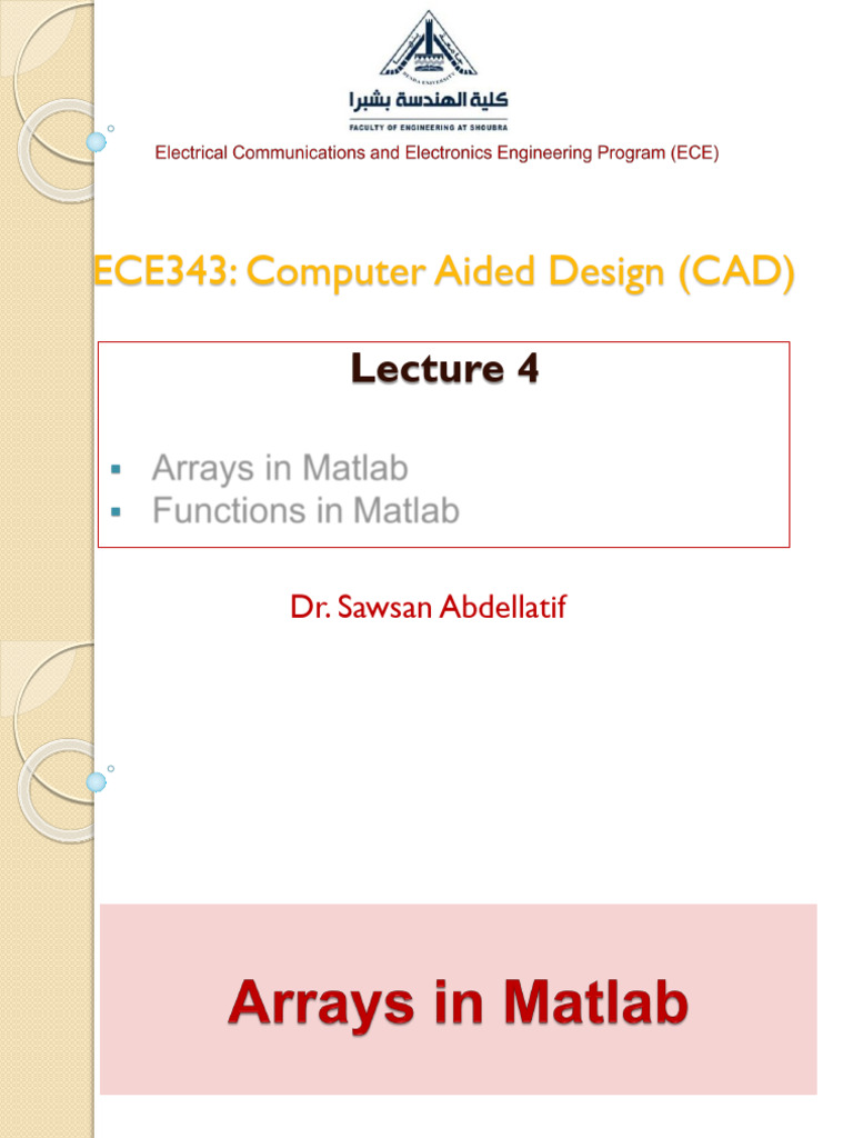 CAD Lect4 Matlab Arrays&Functions | PDF | Matrix (Mathematics) | Matlab
