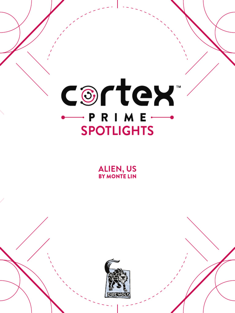 Cortex Prime Spotlights Compiled | PDF | Extraterrestrial Life | Human