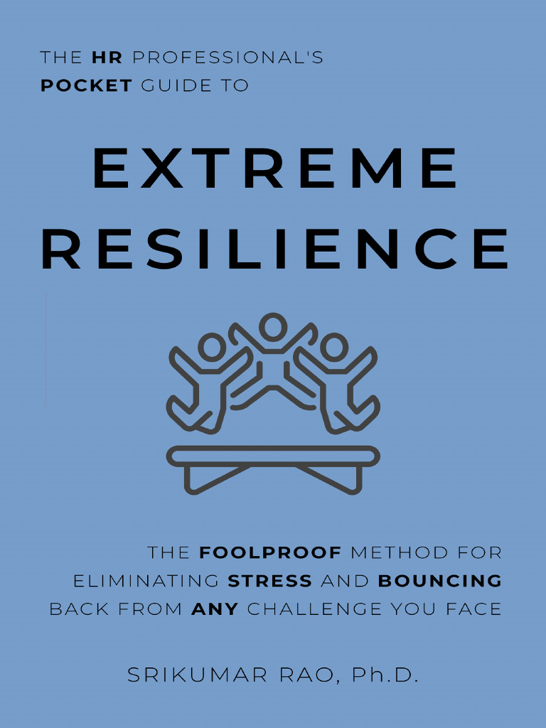 Mastering Extreme Resilience | PDF | Career & Growth | Self-Improvement