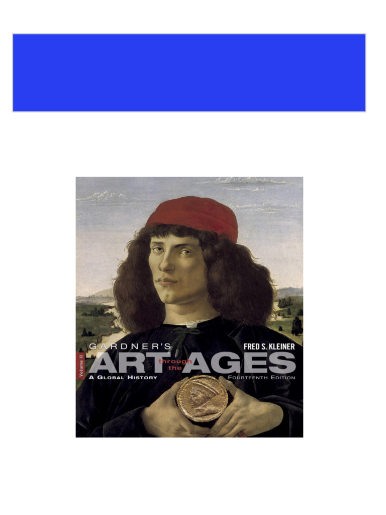 Gardner's Art Through The Ages A Global History Volume II